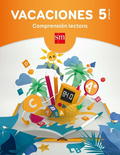 Vacaciones Cuaderno Comprension Lectora 5ºep 17 - Aa.vv