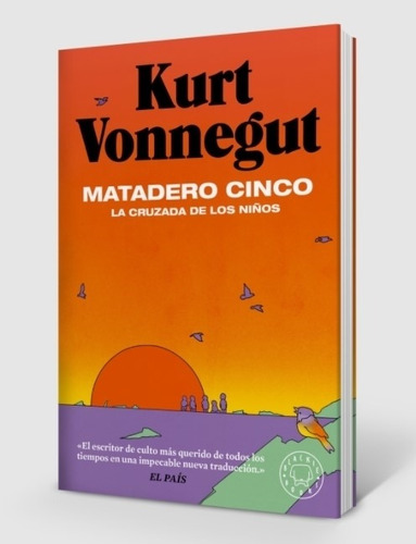 Libro Matadero Cinco - La Cruzada De Los Niños - Kurt Vonneg