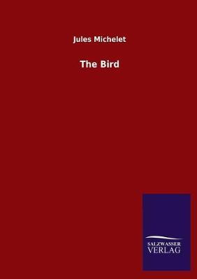 Libro The Bird - Jules Michelet