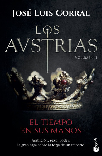 Libro Austrias Ii El Tiempo En Sus Manos,los