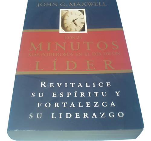 Los 21 Minutos Mas Poderosos En El Día De Un Lider Maxwell (Usado)