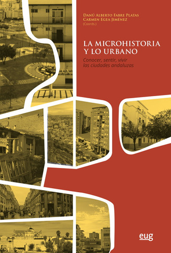 Libro La Microhistoria Y Lo Urbano