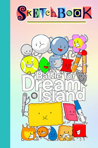 Libro: Battle For Dream Island Sketch Book For Fan Girls Boy