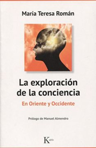 La Exploracion De La Conciencia