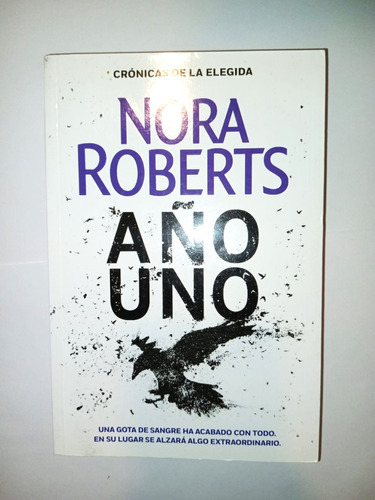 Año Uno - Nora Roberts - Plaza Y Janés