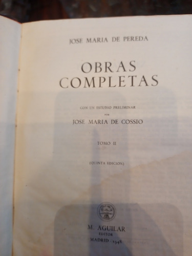 Obras Completas De Jos M. De Pereda. Tomoii 1948. Quinta Ed (Usado)