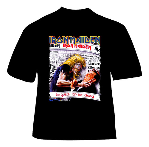 Polera Iron Maiden - Ver 029 - Be Quick Or Be Dead