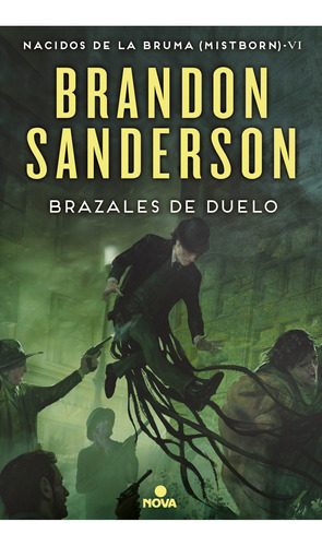 Nacidos De La Bruma Mistborn 6 - Brazales De Duelo Sanderson