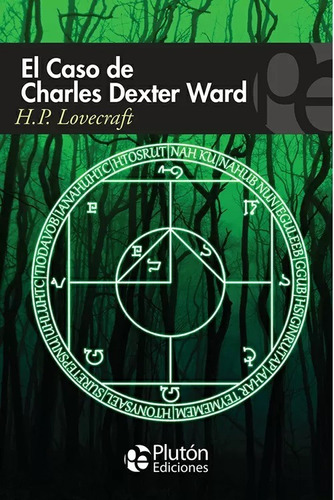 El Caso De Charles Dexter Ward H. P.  Lovecraft Plutón