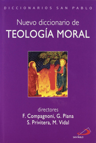 Nuevo Diccionario De Teología Moral  -  Vidal, M.;compagnon