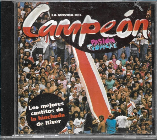 River Plate Album La Movida Del Campeon Canto De La Hincha 
