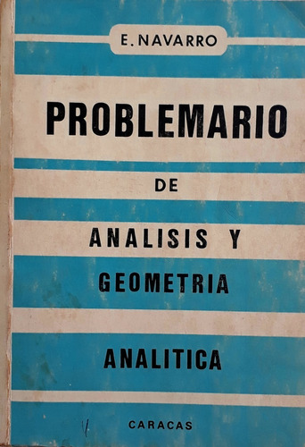 Libro  Problemario De Análisis Y Geometría Analítica Navarro