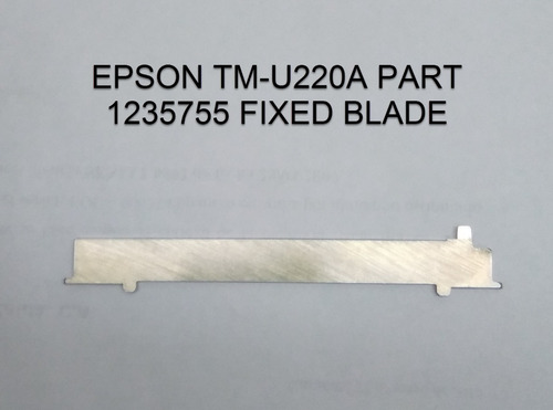 Fixed Blade (cuchilla Fija) Impresora: Tm-u220a
