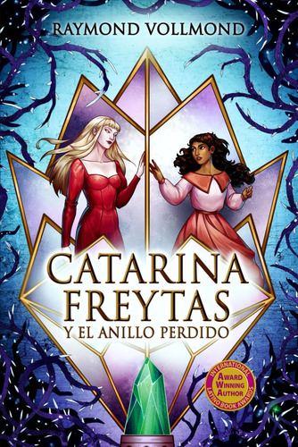 Libro: Catarina Freytas Y El Anillo Perdido (spanish Edition