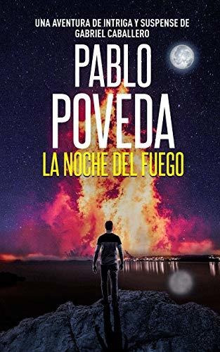 Libro : La Noche Del Fuego Una Aventura De Intriga Y... 