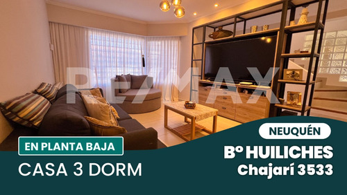 Casa 3 Dorm En Planta Baja Venta Huiliches Neuquen