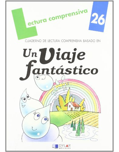 Un Viaje Fantastico Cuaderno De Lectura Comprensiva