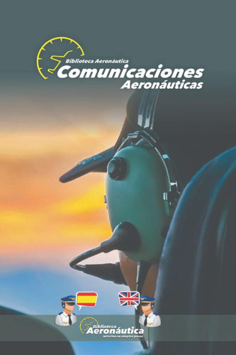 Libro: Comunicaciones Aeronáuticas: Estructuras Bilingües (s