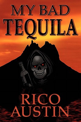 Libro My Bad Tequila - Austin, Rico