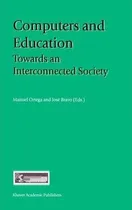 Comprar Libro Computers And Education : Towards An Interconnected...