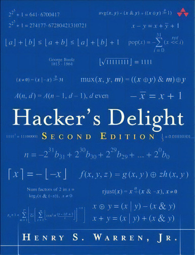 Hacker's Delight, De Henry S. Warren. Editorial Pearson Education (us), Tapa Dura En Inglés