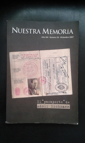 El Pasaporte De Adolf Eichmann Nuestra Memoria N° 29