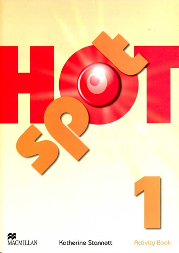 Hot Spot 1 - Activity Book - Katherine Stannett