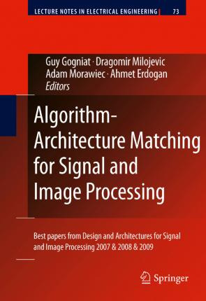 Libro Algorithm-architecture Matching For Signal And Imag...