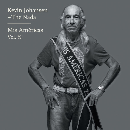 Kevin Johansen + The Nada - Mis Américas Vol. 1/2 Lp