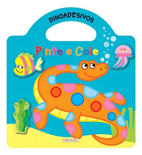 Pinte E Cole - Dinoadesivos, De Equipe Susaeta. Editora Girassol Em Português