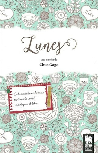 Lunes, De Gago Chus. Editorial Kolima, Tapa Blanda En Español
