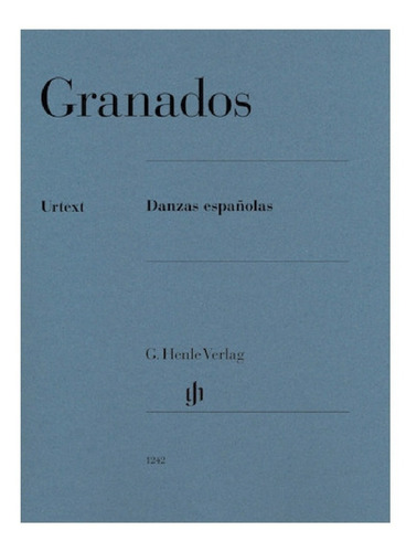 Enrique Granados: Danzas Españolas For Piano.