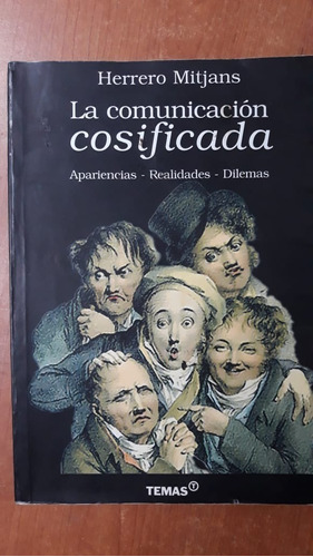 La Comunicación Cosificada Herrero Mitjans Temas 