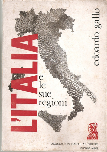 L'italia E Le Sue Regioni Gallo Alighieri