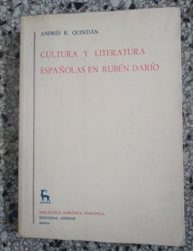 Cultura Y Literatura Española En Rubén Darío Andrés Quintián