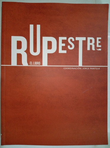 Rupestre, Rockdrigo Y Otros, 159 P. C/fotos, Nuevo, Abierto. (Usado)