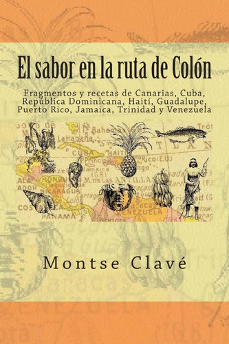 Libro El Sabor En La Ruta De Colón