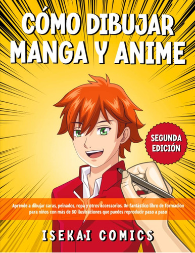 Libro: Cómo Dibujar Manga Y Anime: Aprende A Dibujar Caras, 