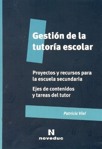 Libro - Gestion De La Tutoria Escolar - Patricia Viel