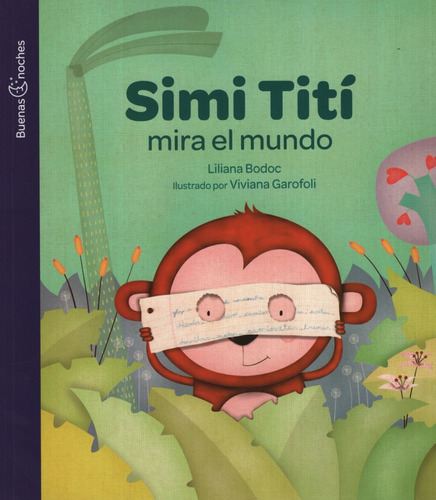 Simi Titi Mira Al Mundo - Buenas Noches, de Bodoc, Liliana. Editorial KAPELUSZ, tapa blanda en español, 2019