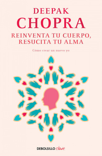 Libro - Reinventa Tu Cuerpo, Resucita Tu Alma 