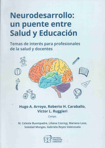 Neurodesarrollo Puente Entre Salud .y Educación Libro Nuevo