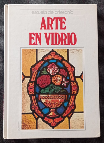 Arte En Vidrio Escuela De Artesania Quorum