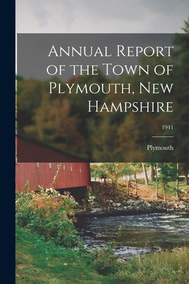 Libro Annual Report Of The Town Of Plymouth, New Hampshir...