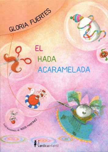El Hada Acaramelada - Gloria Fuertes