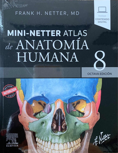 Mini-netter Atlas De Anatomía Humana 8a: Mini Netter, De Frank H. Netter. Serie Netter, Vol. 1. Editorial Elsevier, Tapa Blanda, Edición 8a En Español, 2022