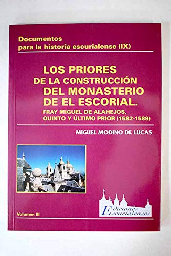 Libro Los Priores De La Construcción Del Monasterio De El Es