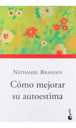 Como Mejorar Su Autoestima - Nathaniel Branden
