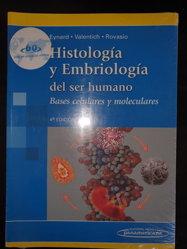 Histología Y Embriologia Del Ser Humano 