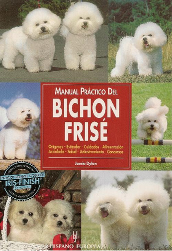 Libro Manual Practico De Bichon Frise De Jamie Dylan